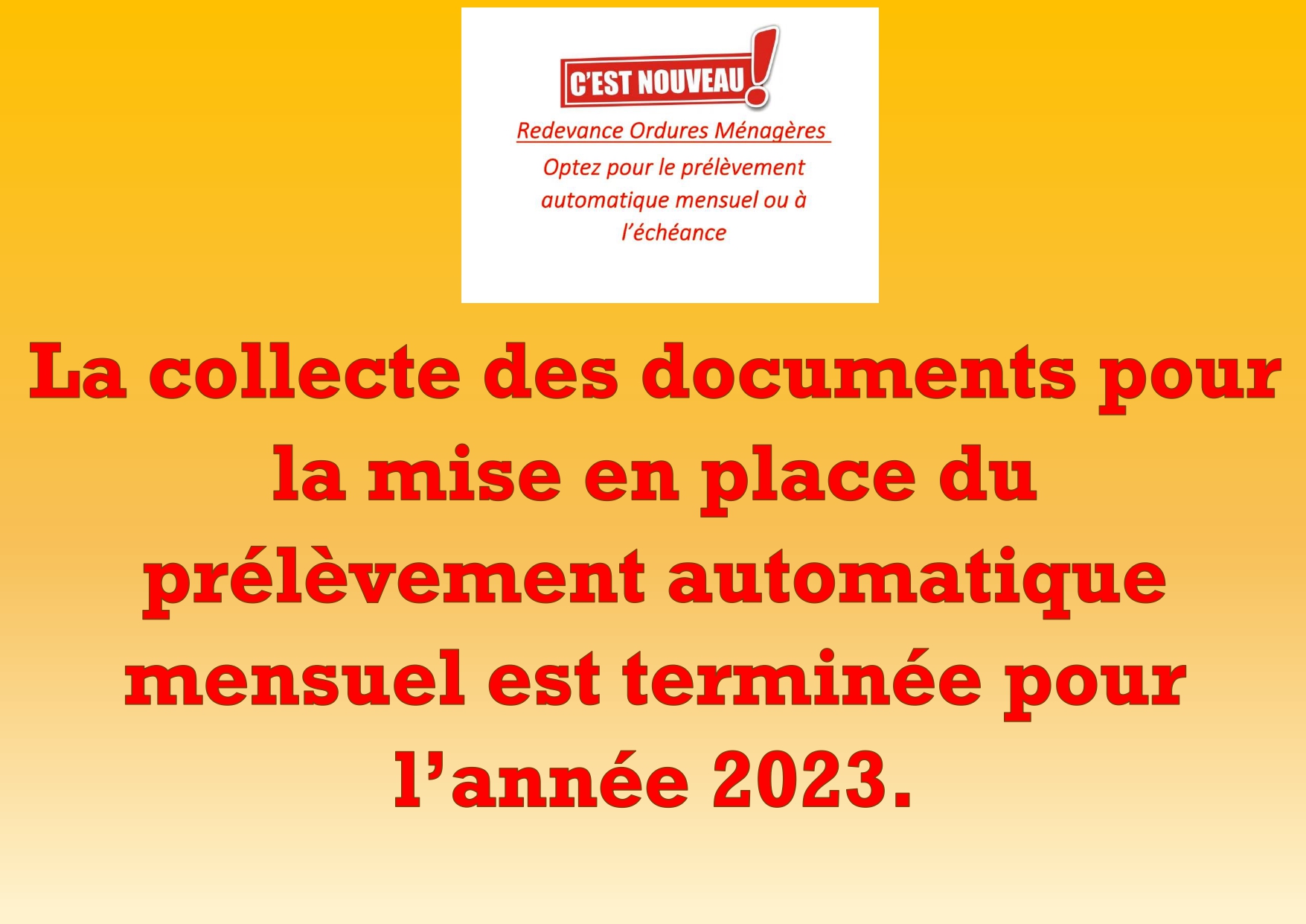 Ordures Ménagères : fin de la collecte des documents pour le prélèvement automatique mensuel