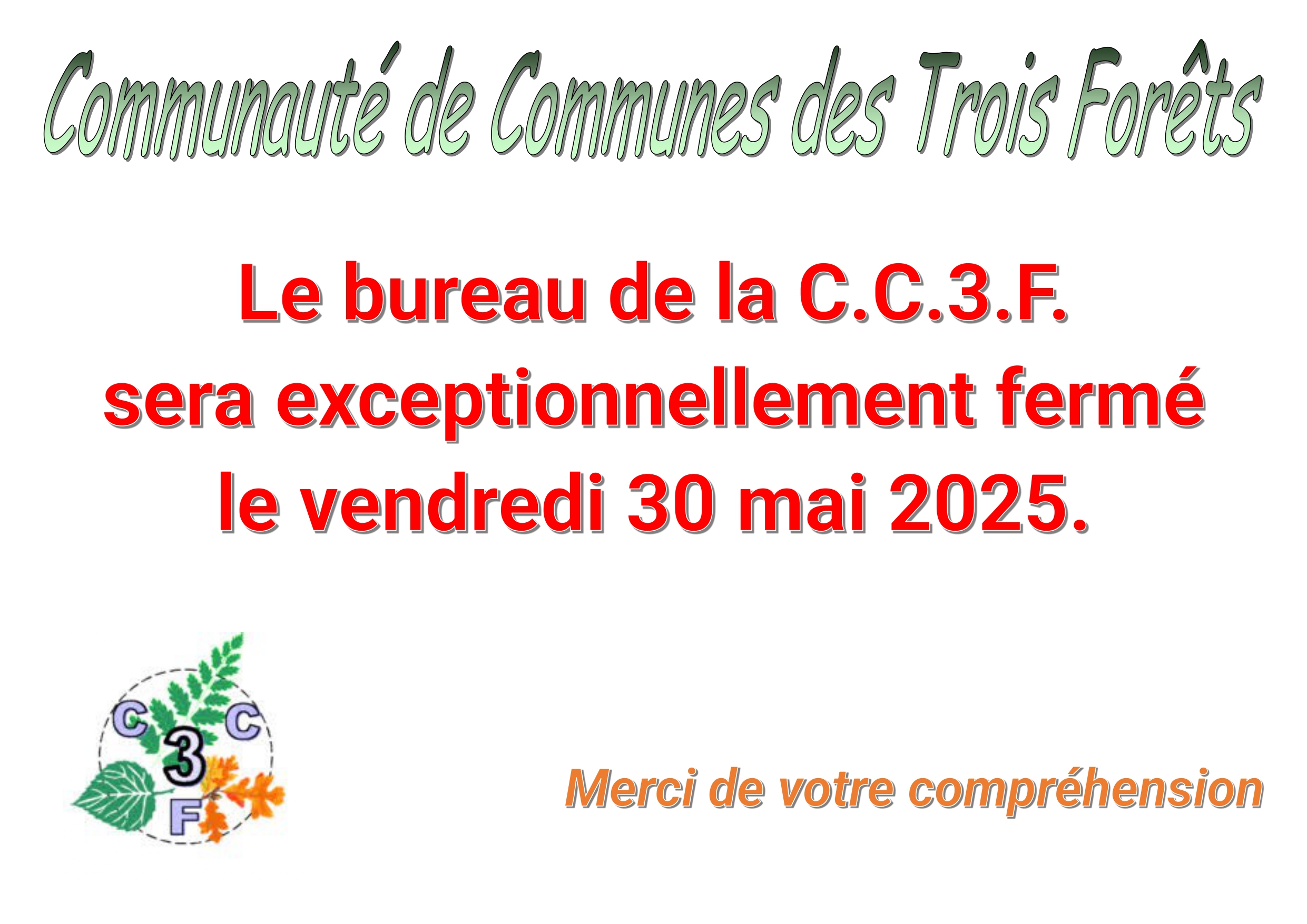 Fermeture du bureau de la CC3F le vendredi 30 mai 2025