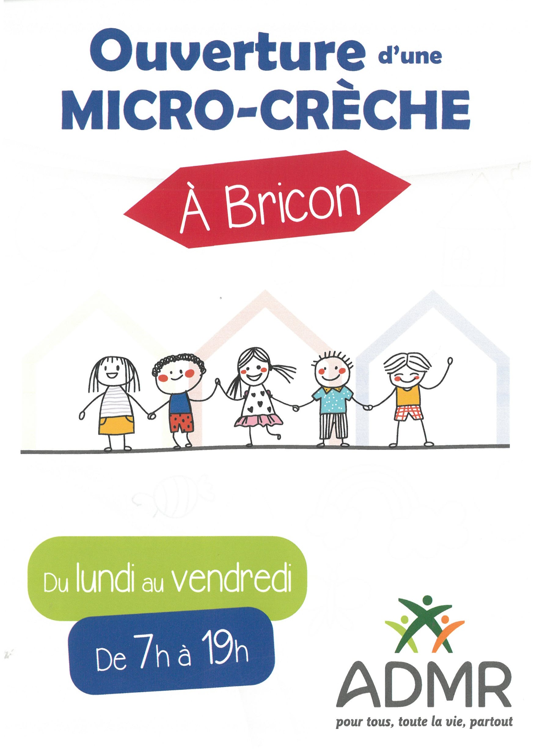 OUVERTURE D’UNE MICRO-CRECHE A BRICON